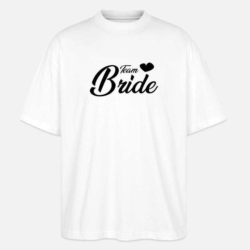 Team Bride - Stanley/Stella Oversized Unisex Organic T-shirt Blaster 2.0 - white