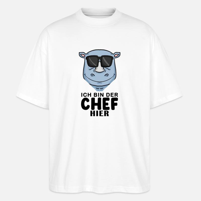 Chef Spruch mit Nashorn Motiv - Stanley/Stella Oversized Unisex Bio T-Shirt Blaster 2.0 - Weiß