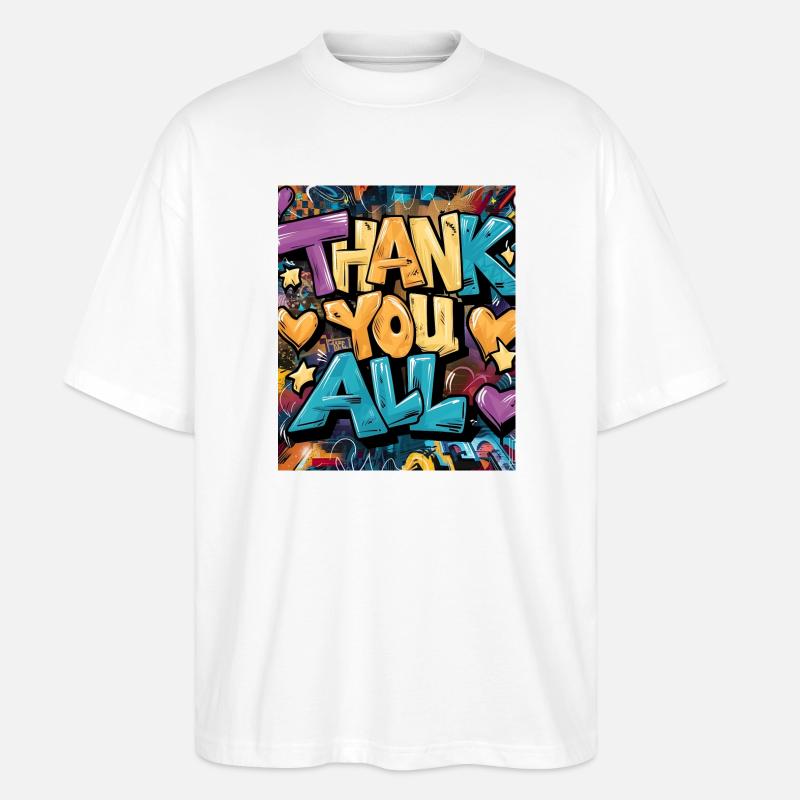 Graffiti-Stil Dankeschön-Druck - Stanley/Stella Oversized Unisex Bio T-Shirt Blaster 2.0 - Weiß