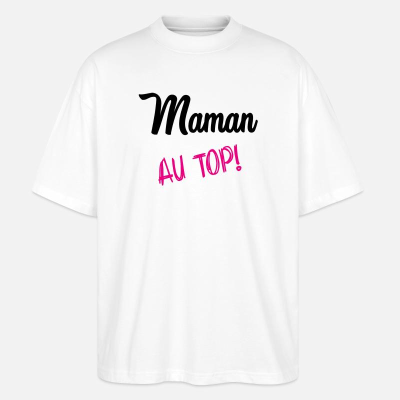 MAMA AN DER SPITZE - Stanley/Stella Oversized Unisex Bio T-Shirt Blaster 2.0 - Weiß