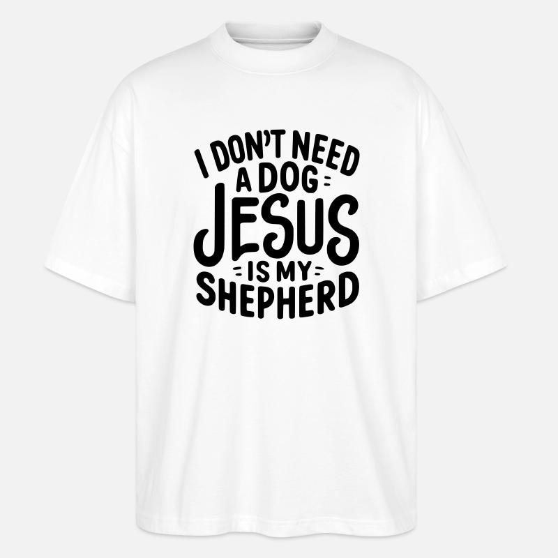 Jesus is my Shepherd - Stanley/Stella Oversized Unisex Organic T-shirt Blaster 2.0 - white