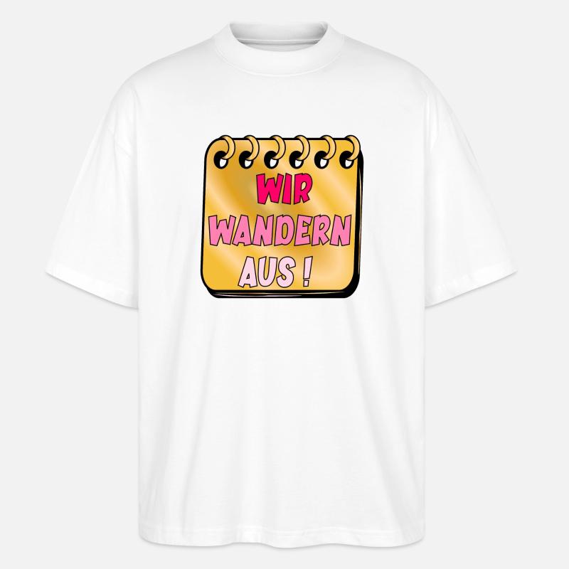 Auswanderung - Stanley/Stella Oversized Unisex Bio T-Shirt Blaster 2.0 - Weiß