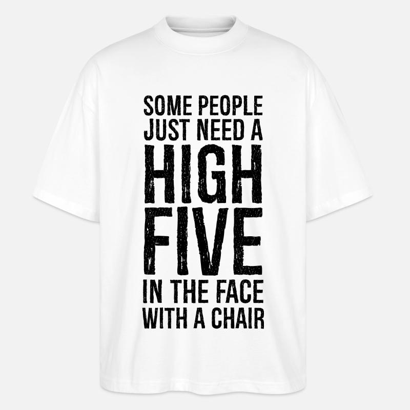 Some People Need A High Five - T-shirt bio Blaster 2.0 coupe oversize Stanley/Stella Unisexe - blanc