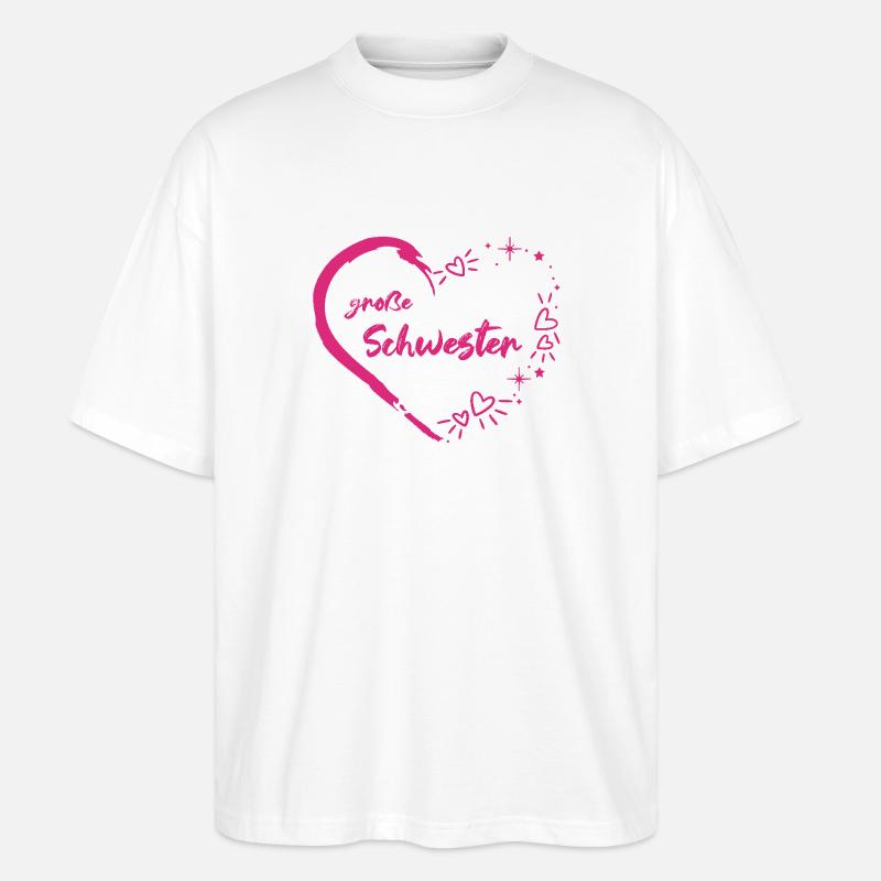 große Schwester rosa pink Herz - Stanley/Stella Oversized Unisex Bio T-Shirt Blaster 2.0 - Weiß