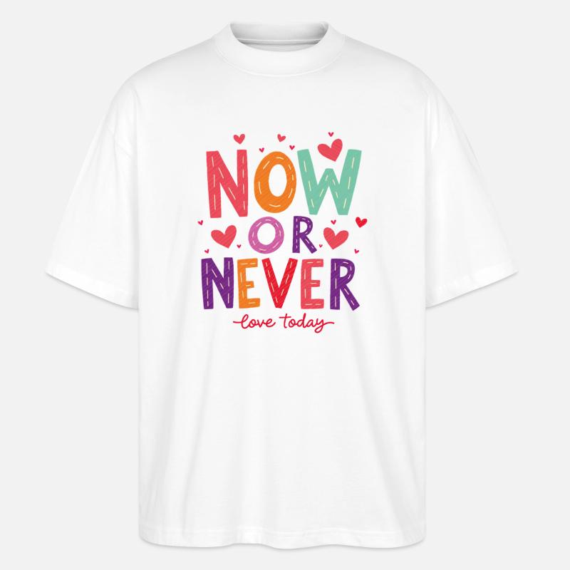 Jetzt oder Nie – Liebe heute! - Stanley/Stella Oversized Unisex Bio T-Shirt Blaster 2.0 - Weiß