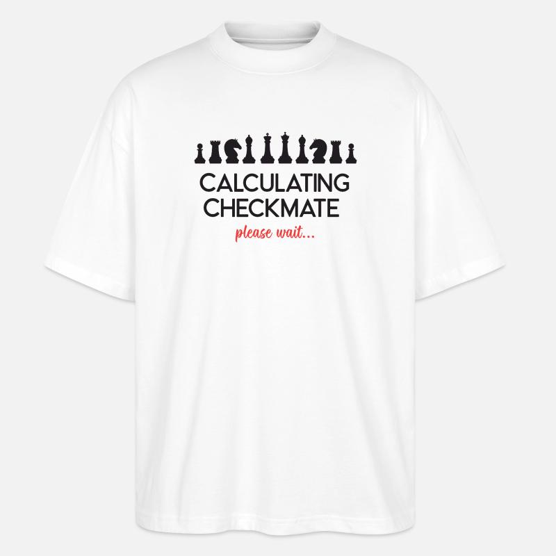 Schach - Schachmatt berechnen. Bitte warten... - Stanley/Stella Oversized Unisex Bio T-Shirt Blaster 2.0 - Weiß