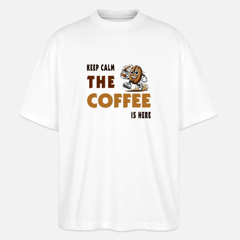 Keep Calm – The Coffee Is Here - Stanley/Stella Oversized Unisex Bio T-Shirt Blaster 2.0 - Weiß
