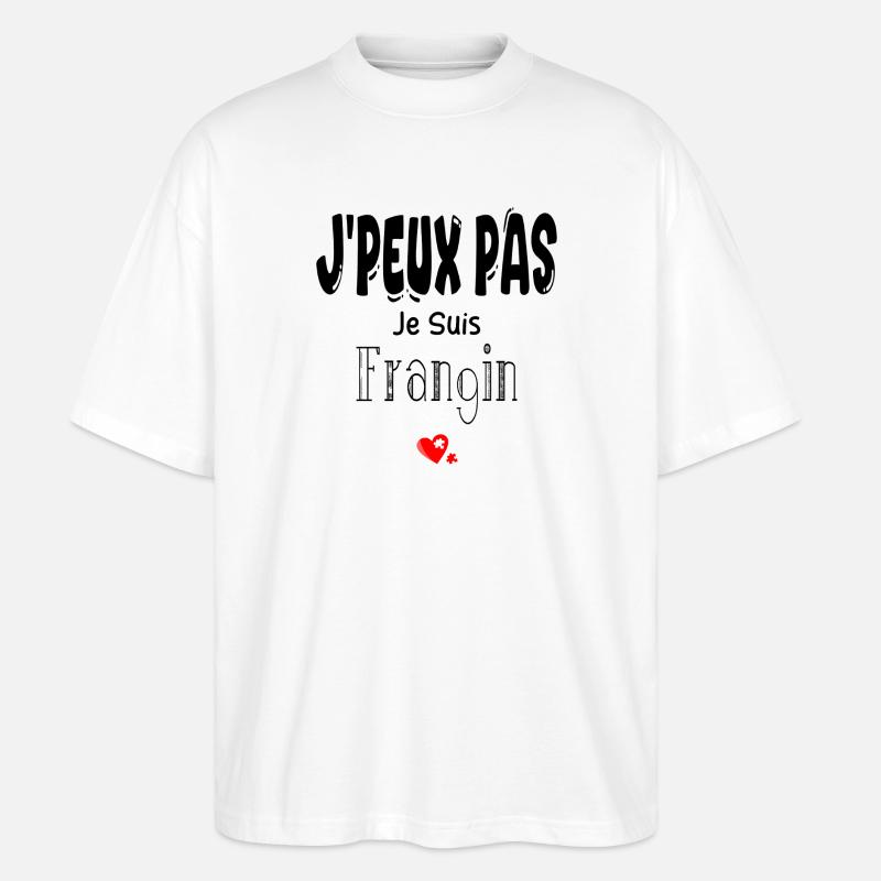 J'Peux Pas Je suis Frangin - T-shirt bio Blaster 2.0 coupe oversize Stanley/Stella Unisexe - blanc