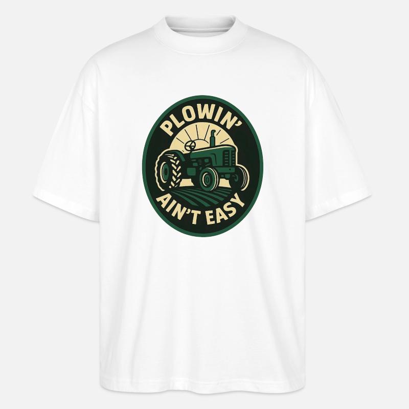 Plowin Aint Easy - Stanley/Stella Oversized Unisex Bio T-Shirt Blaster 2.0 - Weiß