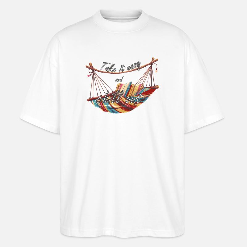 Take it easy and chill out - Stanley/Stella Oversized Unisex Bio T-Shirt Blaster 2.0 - Weiß