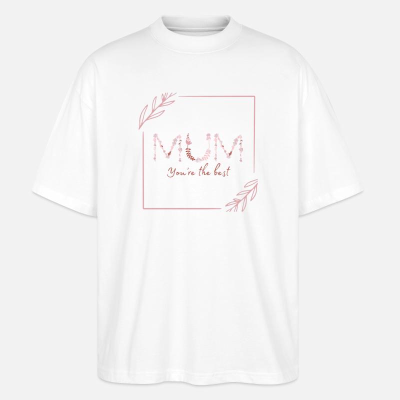 Liebevoller Muttertochter Spruch - Stanley/Stella Oversized Unisex Bio T-Shirt Blaster 2.0 - Weiß