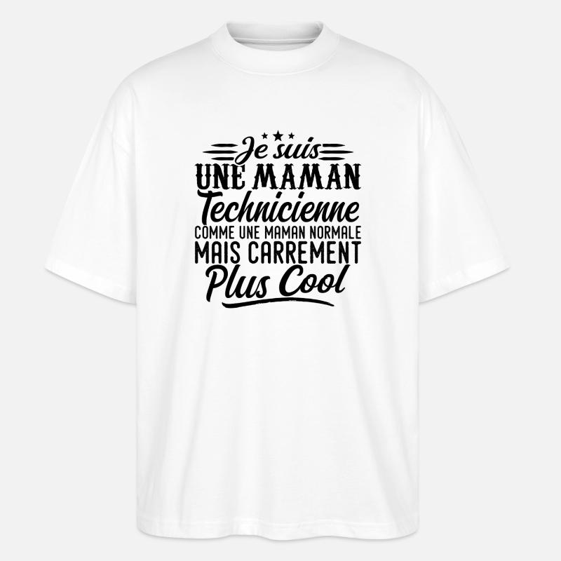 Techniker-Mama: normal, aber knallharter - Stanley/Stella Oversized Unisex Bio T-Shirt Blaster 2.0 - Weiß