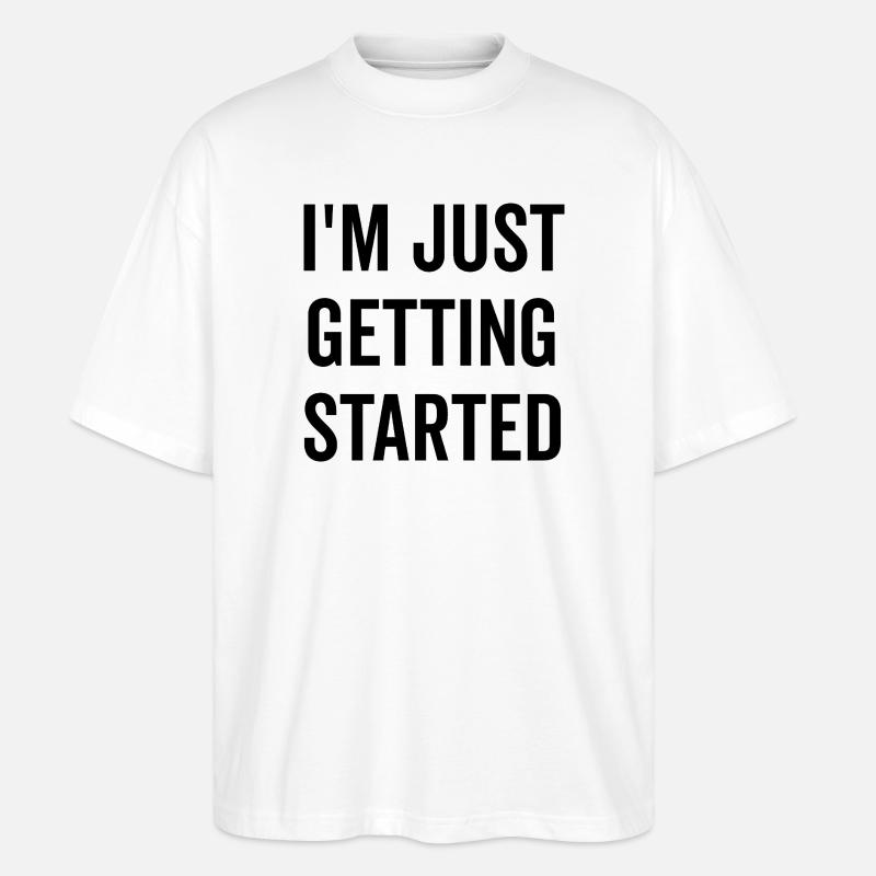 Je ne fais que commencer - T-shirt bio Blaster 2.0 coupe oversize Stanley/Stella Unisexe - blanc