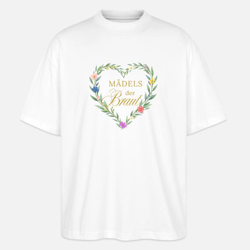  Maedels der Braut! Herz - Stanley/Stella Oversized Unisex Bio T-Shirt Blaster 2.0 - Weiß