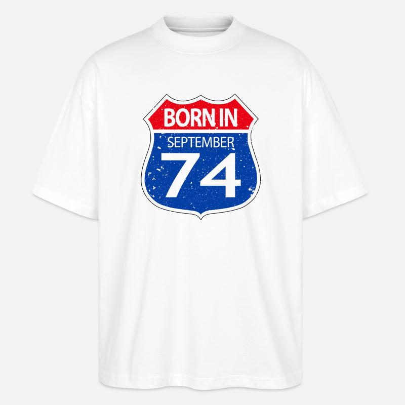 Born_in_September_74 - Stanley/Stella Oversized Unisex Bio T-Shirt Blaster 2.0 - Weiß