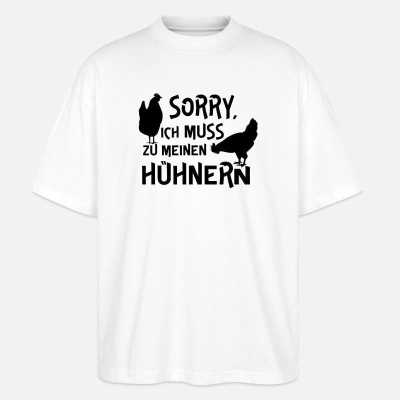 Humorvolles Hühner-Design mit Text - Stanley/Stella Oversized Unisex Bio T-Shirt Blaster 2.0 - Weiß