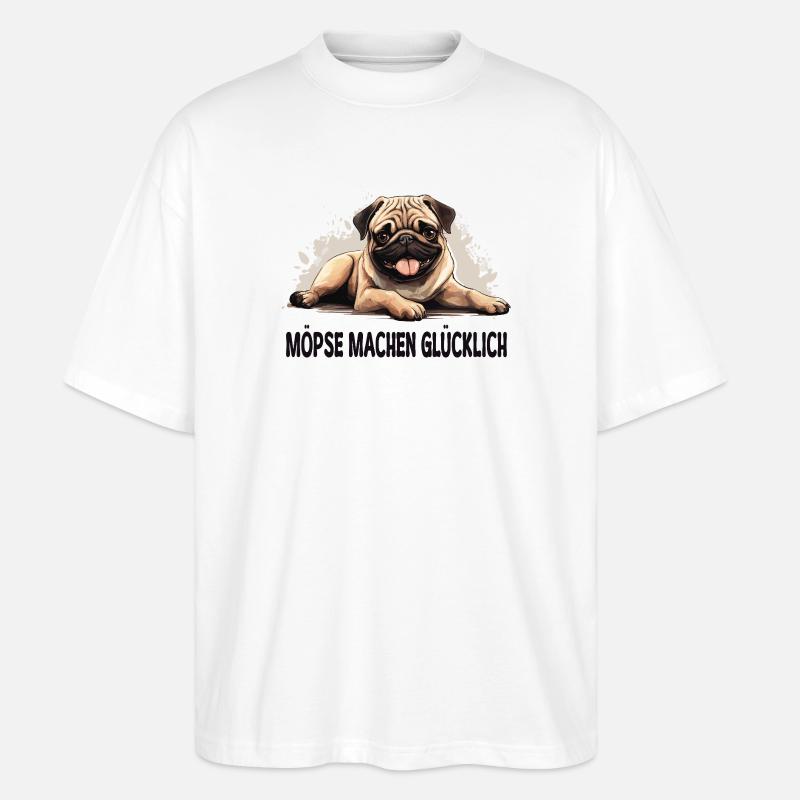 Möpse machen glücklich – Mops Fun Shirt - Stanley/Stella Oversized Unisex Bio T-Shirt Blaster 2.0 - Weiß