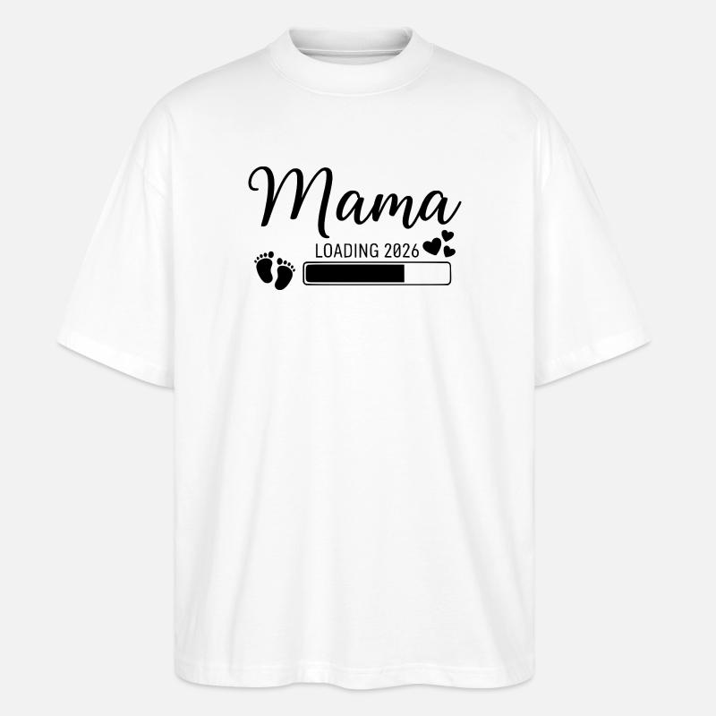Mama Loading 2026 - Stanley/Stella Oversized Unisex Bio T-Shirt Blaster 2.0 - Weiß