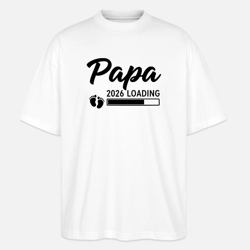 Papa 2026 Loading - Stanley/Stella Oversized Unisex Bio T-Shirt Blaster 2.0 - Weiß
