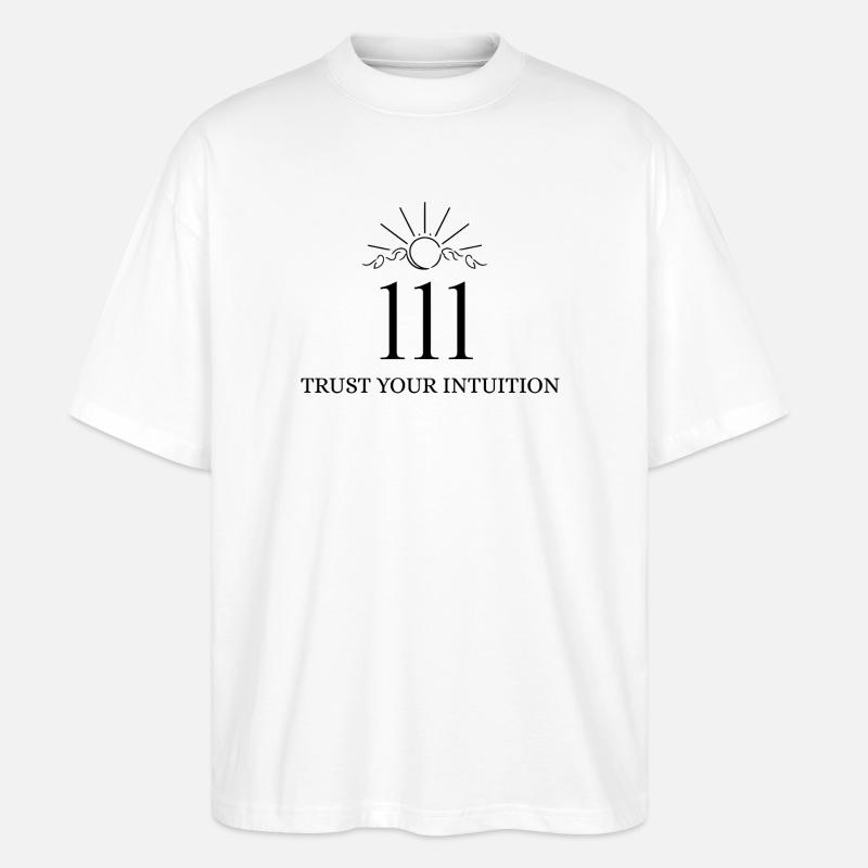 Angel Number 111 – Trust Your Intuition - Stanley/Stella Oversized Unisex Bio T-Shirt Blaster 2.0 - Weiß