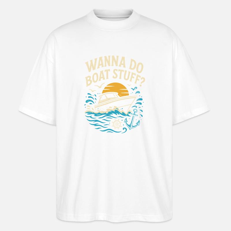 Wollen Sie Bootssachen machen? - Stanley/Stella Oversized Unisex Bio T-Shirt Blaster 2.0 - Weiß