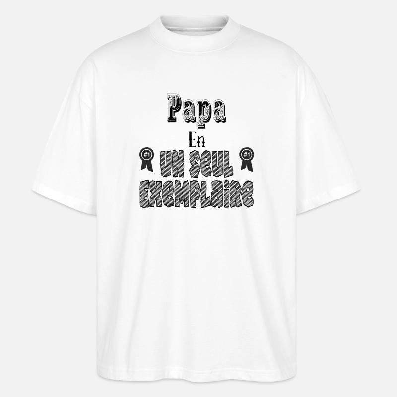 Papa En Un Seul Exemplaire - T-shirt bio Blaster 2.0 coupe oversize Stanley/Stella Unisexe - blanc