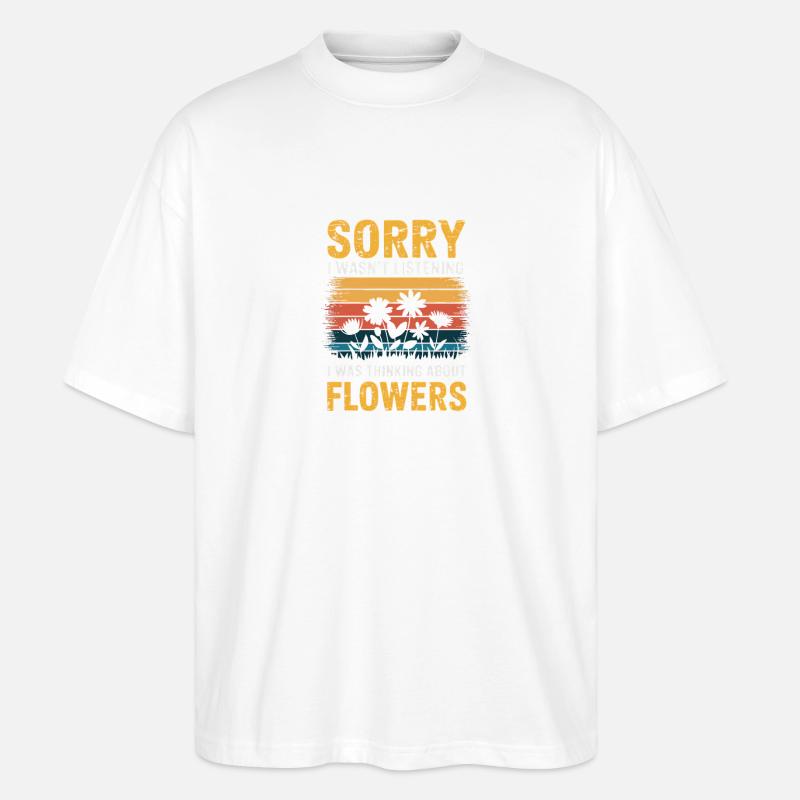 Désolé, je n'écoutais pas les fleurs - T-shirt bio Blaster 2.0 coupe oversize Stanley/Stella Unisexe - blanc