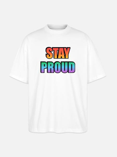 Stay Proud Gradient Text Design - Stanley/Stella Oversized Unisex Organic T-shirt Blaster 2.0 - white