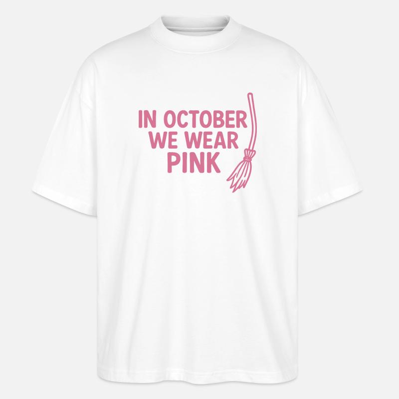 In October We Wear Pink - Stanley/Stella Oversized Unisex Organic T-shirt Blaster 2.0 - white