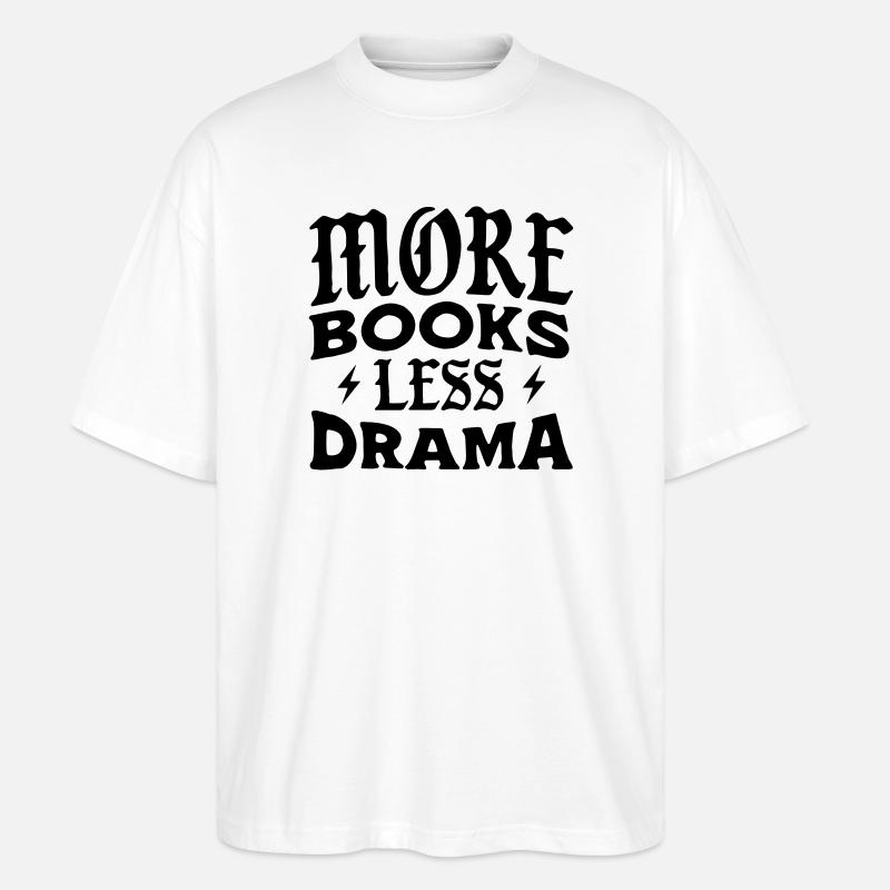 Plus de livres, moins de drame - T-shirt bio Blaster 2.0 coupe oversize Stanley/Stella Unisexe - blanc