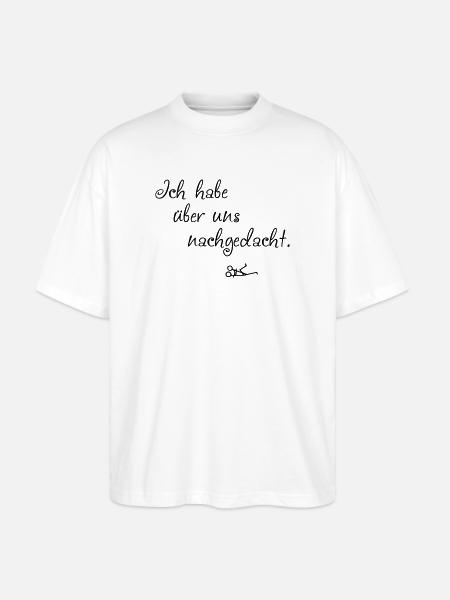 Ueber uns nachgedacht - Stanley/Stella Oversized Unisex Bio T-Shirt Blaster 2.0 - Weiß