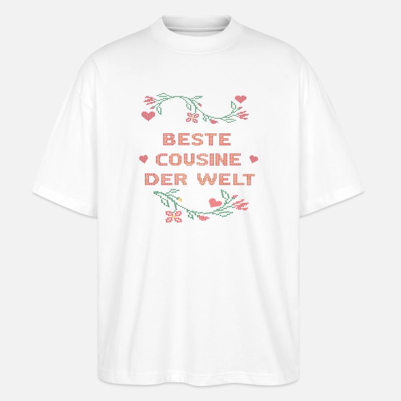 beste Cousine der Welt - Stanley/Stella Oversized Unisex Bio T-Shirt Blaster 2.0 - Weiß