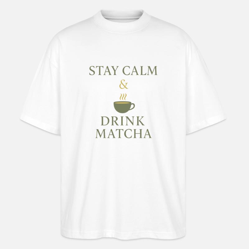 Restez calme et buvez du Matcha - T-shirt bio Blaster 2.0 coupe oversize Stanley/Stella Unisexe - blanc