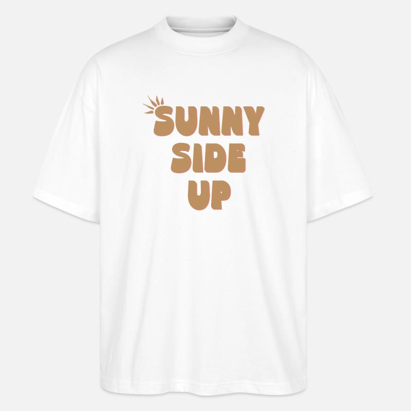 Sunny Side Up – Stay Bright & Positive - Stanley/Stella Oversized Unisex Bio T-Shirt Blaster 2.0 - Weiß