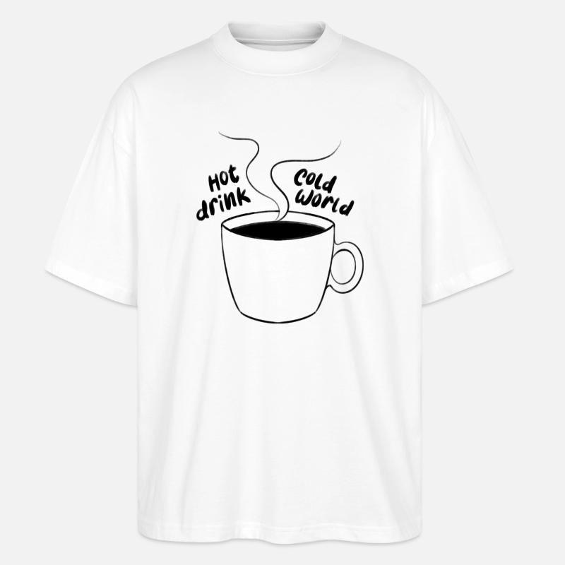Hot drink cold world - Stanley/Stella Oversized Unisex Bio T-Shirt Blaster 2.0 - Weiß