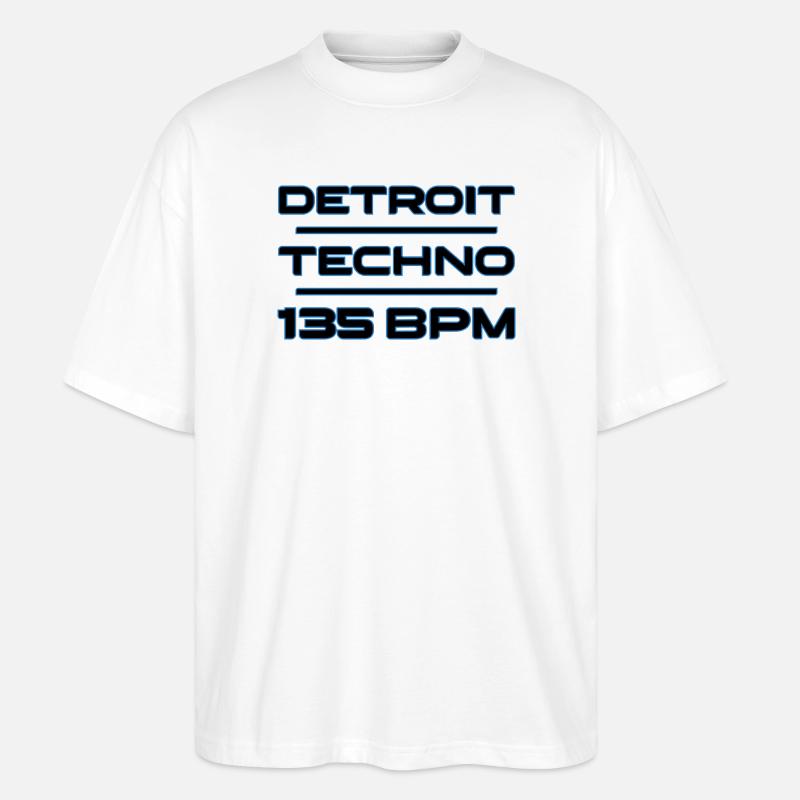 Detroit Techno 135 BPM - Stanley/Stella Oversized Unisex Bio T-Shirt Blaster 2.0 - Weiß