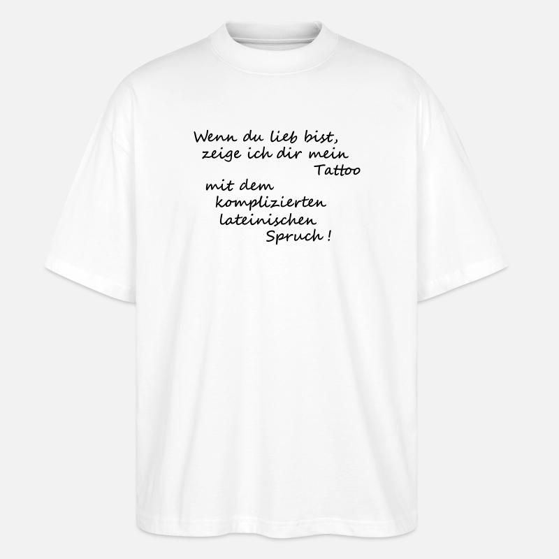 Lateinisches_Tattoo - Stanley/Stella Oversized Unisex Bio T-Shirt Blaster 2.0 - Weiß