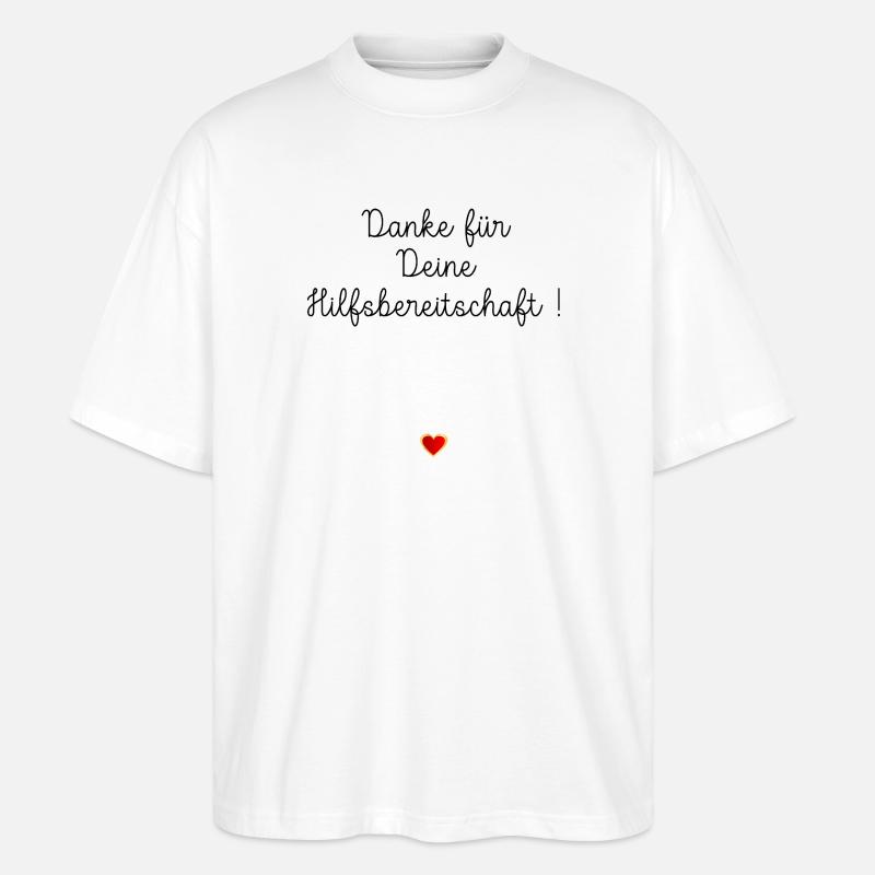 DANKE HILFSBEREITSCHAFT HERZ - Stanley/Stella Oversized Unisex Bio T-Shirt Blaster 2.0 - Weiß