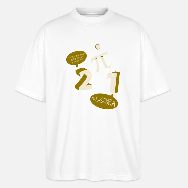 Math Math Math Teacher Mathematician - Stanley/Stella Oversized Unisex Organic T-shirt Blaster 2.0 - white