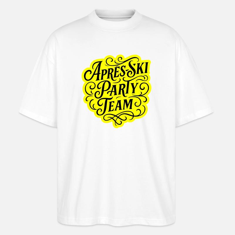 Apres Ski Party Team Spruch - Stanley/Stella Oversized Unisex Bio T-Shirt Blaster 2.0 - Weiß