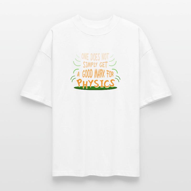 Physics Physicist Physics Student Physics Teacher Stanley/Stella Oversized Unisex Organic T-shirt Blaster 2.0