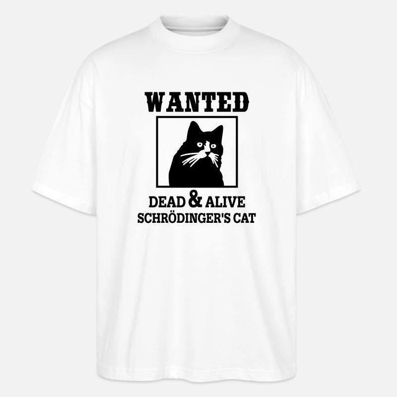 Schrödingers Katze gesucht, Nerdiges Quantenphysik - Stanley/Stella Oversized Unisex Bio T-Shirt Blaster 2.0 - Weiß