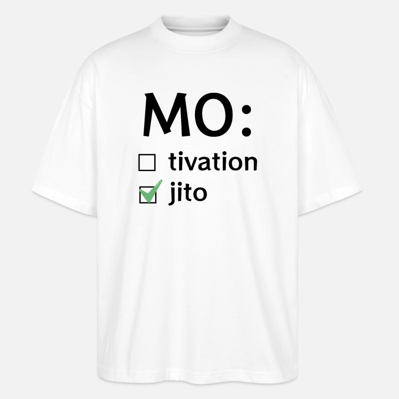 Motivation oder Mojito - Stanley/Stella Oversized Unisex Bio T-Shirt Blaster 2.0 - Weiß