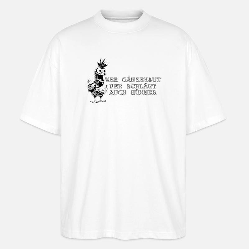 Gänsehaut - mit Comic-Huhn - Stanley/Stella Oversized Unisex Bio T-Shirt Blaster 2.0 - Weiß