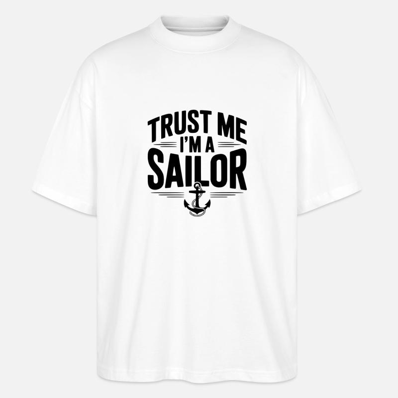 Croyez-moi, je suis un marin - T-shirt bio Blaster 2.0 coupe oversize Stanley/Stella Unisexe - blanc