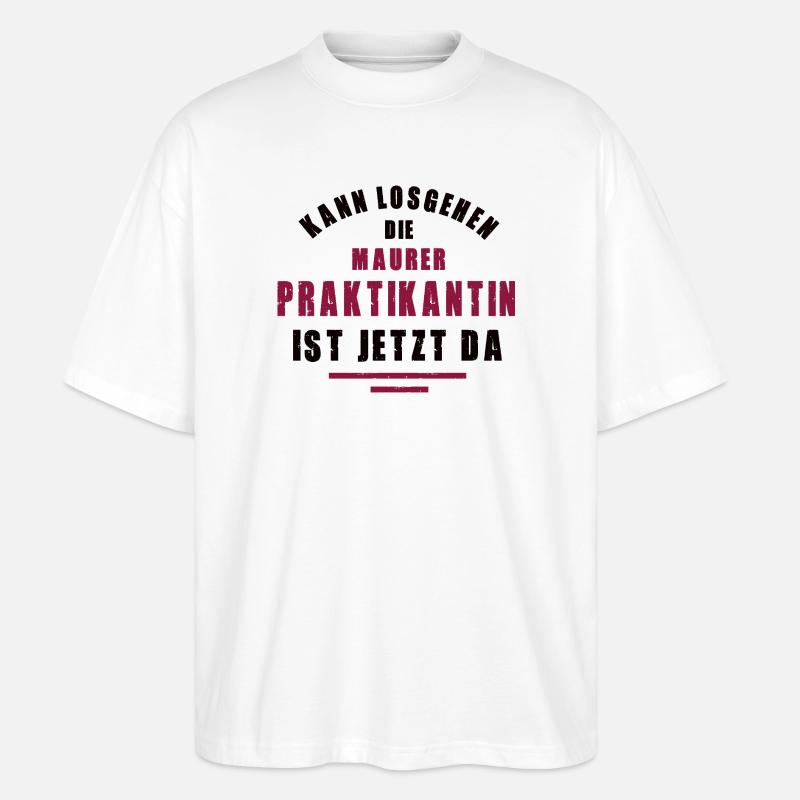 Trainee Bricklayer Internship Masonry - Stanley/Stella Oversized Unisex Organic T-shirt Blaster 2.0 - white