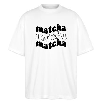 Matcha Matcha Matcha – Trendiges SVG Design - Stanley/Stella Oversized Unisex Bio T-Shirt Blaster 2.0 - Weiß - Vorne - Alina (178cm) & Michal (187cm)