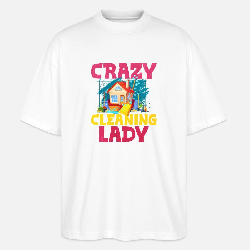 Crazy Cleaning Lady - Stanley/Stella Oversized Unisex Bio T-Shirt Blaster 2.0 - Weiß