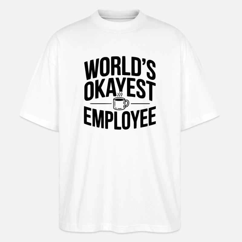 Der beste Mitarbeiter der Welt - Stanley/Stella Oversized Unisex Bio T-Shirt Blaster 2.0 - Weiß