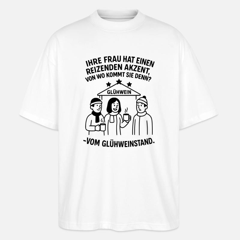 Witziger Weihnachts Spruch Weihnachtsmarkt - Stanley/Stella Oversized Unisex Bio T-Shirt Blaster 2.0 - Weiß